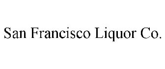 SAN FRANCISCO LIQUOR CO.