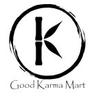 GOOD KARMA MART