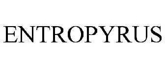 ENTROPYRUS