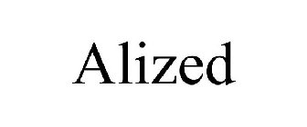 ALIZED