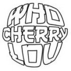 WHO CHERRY LOU