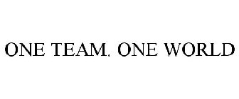 ONE TEAM. ONE WORLD