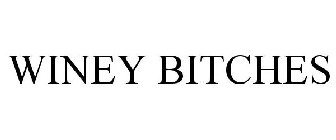 WINEY BITCHES
