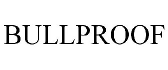 BULLPROOF