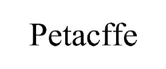 PETACFFE