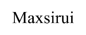 MAXSIRUI