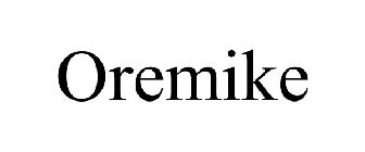 OREMIKE