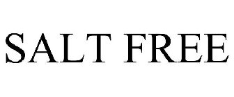 SALT FREE