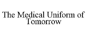 THE MEDICAL UNIFORM OF TOMORROW