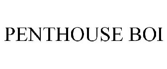 PENTHOUSE BOI