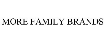 MORE FAMILY BRANDS