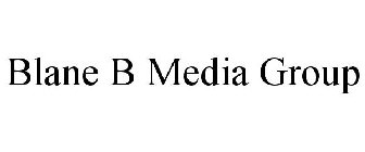 BLANE B MEDIA GROUP