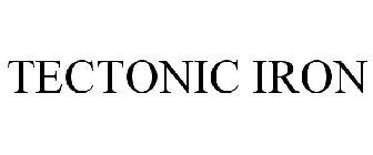 TECTONIC IRON
