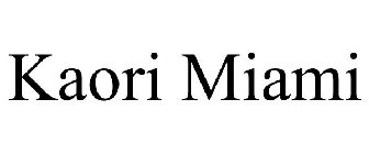 KAORI MIAMI