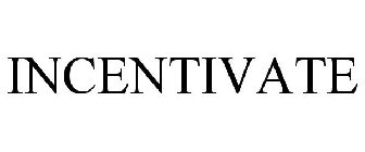 INCENTIVATE