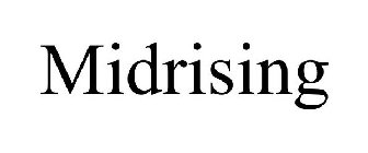 MIDRISING