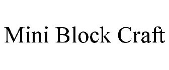 MINI BLOCK CRAFT