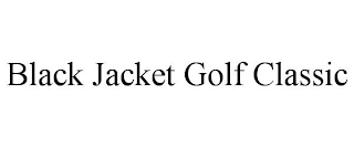 BLACK JACKET GOLF CLASSIC