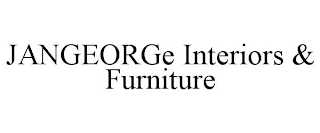 JANGEORGE INTERIORS & FURNITURE