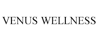VENUS WELLNESS