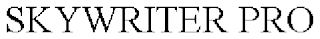 SKYWRITER PRO