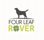 FOUR LEAF ROVER