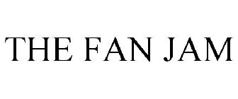 THE FAN JAM