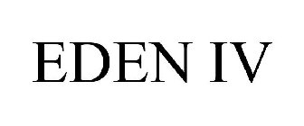 EDEN IV