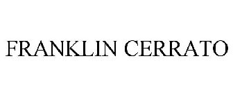 FRANKLIN CERRATO