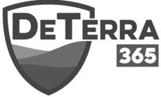 DETERRA 365