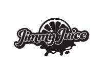 JIMMY JUICE