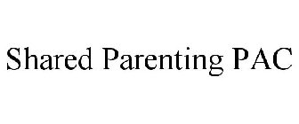 SHARED PARENTING PAC