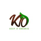 KIO KEEP IT ORGANIC