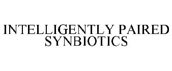 INTELLIGENTLY PAIRED SYNBIOTICS