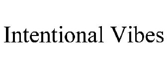 INTENTIONAL VIBES