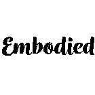 EMBODIED