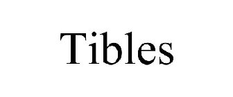 TIBLES