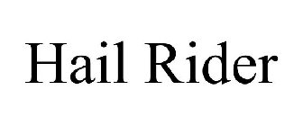 HAIL RIDER