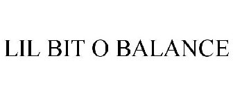 LIL BIT O BALANCE