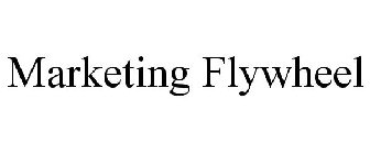 MARKETING FLYWHEEL