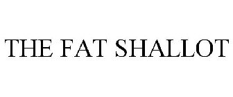 THE FAT SHALLOT