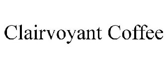 CLAIRVOYANT COFFEE