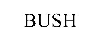 BUSH