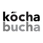 KOCHA BUCHA