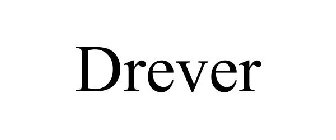 DREVER