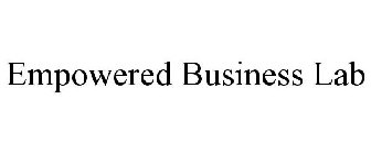 EMPOWERED BUSINESS LAB