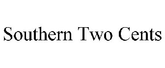 SOUTHERN TWO CENTS