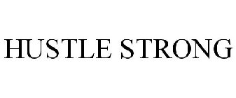 HUSTLE STRONG