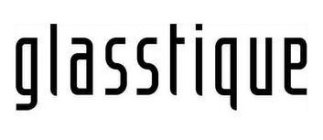 GLASSTIQUE