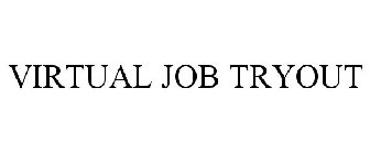 VIRTUAL JOB TRYOUT